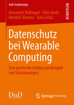 Datenschutz bei Wearable Computing : eine juristische Analyse am Beispiel von Schutzanzügen