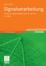 Signalverarbeitung : Analoge und digitale Signale, Systeme und Filter