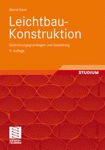 Leichtbau-Konstruktion Berechnungsgrundlagen und Gestaltung