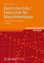 Elektrotechnik/Elektronik für Maschinenbauer Grundlagen und Anwendungen