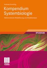 Kompendium Systembiologie Mathematische Modellierung und Modellanalyse