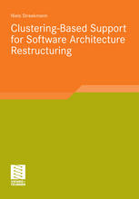 Clusteringbased Support for Software Architecture Restructuring