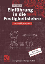 Einführung in die Festigkeitslehre : Lehr- und Übungsbuch