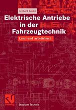 Elektrische Antriebe In Der Fahrzeugtechnik (German Edition) (Studium Technik)