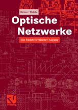 Optische Netzwerke : ein feldtheoretischer Zugang