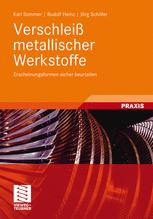 Verschleiß metallischer Werkstoffe Erscheinungsformen sicher beurteilen