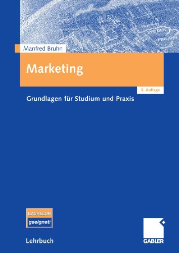 Marketing : Grundlagen für Studium und Praxis