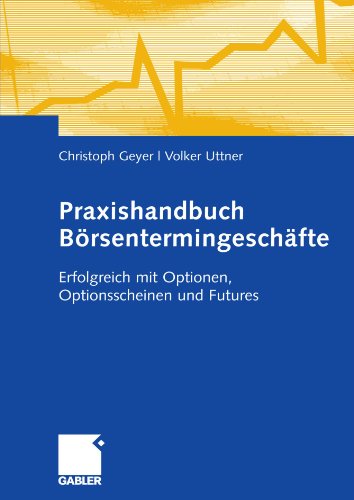 Praxishandbuch Borsentermingeschafte