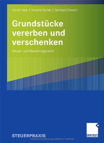 Grundstucke Vererben Und Verschenken