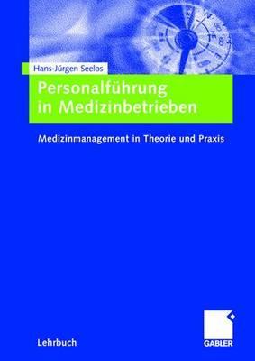 Personalfuhrung in Medizinbetrieben