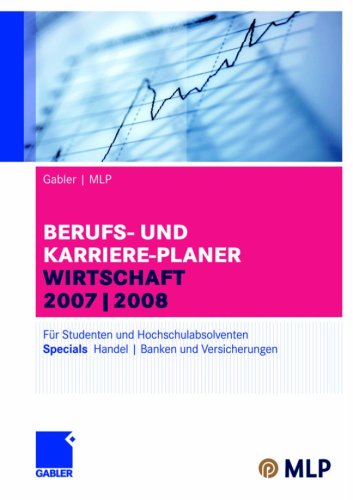 Gabler / Mlp Berufs  Und Karriere Planer Wirtschaft 2007/2008