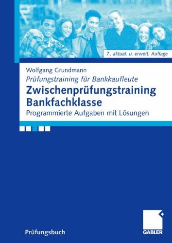 Zwischenprüfungstraining Bankfachklasse programmierte Aufgaben mit Lösungen