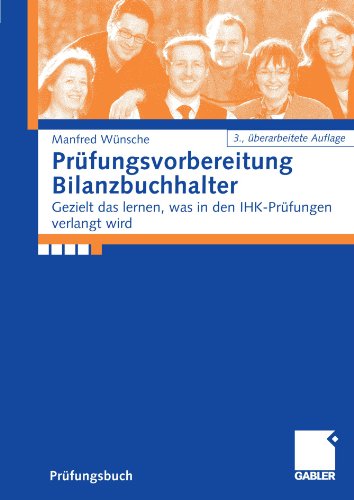 Prüfungsvorbereitung Bilanzbuchhalter gezielt das lernen, was in den IHK-Prüfungen verlangt wird