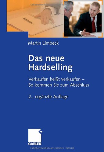 Das neue Hardselling