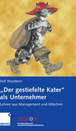 &quot;Der Gestiefelte Kater&quot; ALS Unternehmer