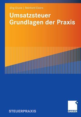 Umsatzsteuer - Grundlagen Der Praxis