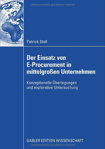 Der Einsatz Von E-Procurement in Mittelgrossen Unternehmen