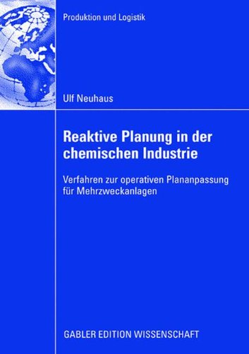 Reaktive Planung in Der Chemischen Industrie