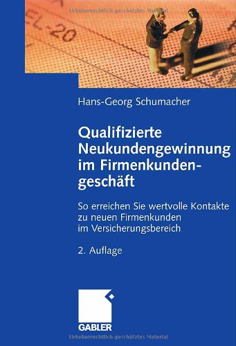 Qualifizierte Neukundengewinnung im Firmenkundengeschäft