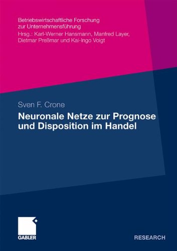 Neuronale Netze Zur Prognose Und Disposition Im Handel