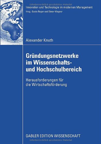 Grundungsnetzwerke Im Wissenschafts- Und Hochschulbereich