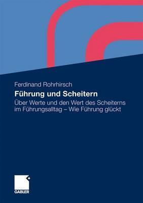 Fuhrung Und Scheitern