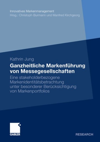 Ganzheitliche Markenfuhrung Von Messegesellschaften