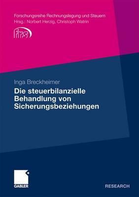 Die Steuerbilanzielle Behandlung Von Sicherungsbeziehungen