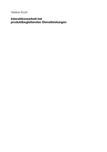 Interaktionsarbeit Bei Produktbegleitenden Dienstleistungen