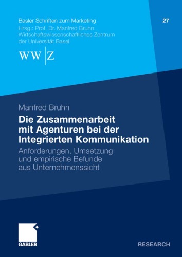 Die Zusammenarbeit Mit Agenturen Bei Der Integrierten Kommunikation