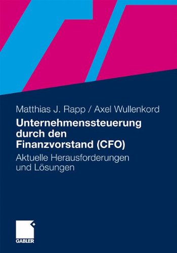 Unternehmenssteuerung Durch Den Finanzvorstand (CFO)