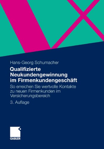 Qualifizierte Neukundengewinnung im Firmenkundengeschäft