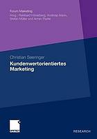 Kundenwertorientiertes Marketing