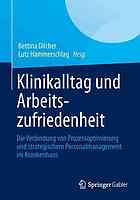 Klinikalltag Und Arbeitszufriedenheit