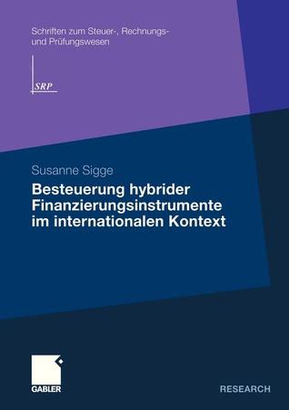 Besteuerung Hybrider Finanzierungsinstrumente Im Internationalen Kontext