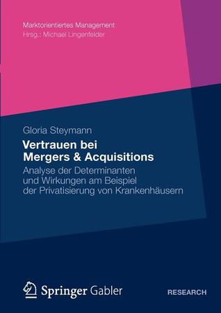 Vertrauen Bei Mergers &amp; Acquisitions