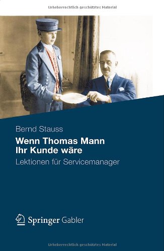 Wenn Thomas Mann Ihr Kunde Wäre