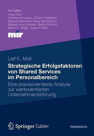 Strategische Erfolgsfaktoren Von Shared Services Im Personalbereich