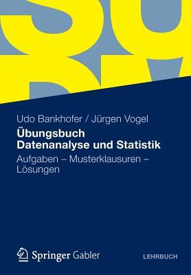 Ubungsbuch Datenanalyse Und Statistik
