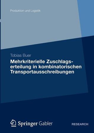 Mehrkriterielle Zuschlagserteilung in Kombinatorischen Transportausschreibungen