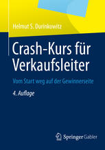 Crash-Kurs für Verkaufsleiter : vom Start weg auf der Gewinnerseite