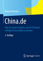 China.de Was Sie wissen müssen, um mit Chinesen erfolgreich Geschäfte zu machen