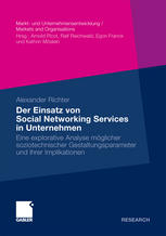 Der Einsatz von Social Networking Services in Unternehmen.