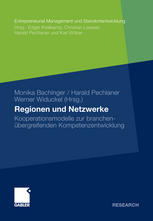 Regionen und Netzwerke : Kooperationsmodelle zur branchenübergreifenden Kompetenzentwicklung