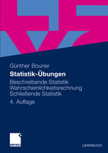 Statistik-Übungen Beschreibende Statistik Wahrscheinlichkeitsrechnung Schließende Statistik