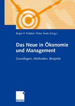 Das Neue in Ökonomie und Management