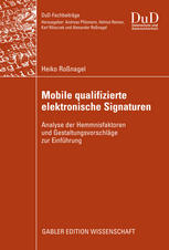 Mobile qualifizierte elektronische Signaturen : Analyse der Hemmnisfaktoren und Gestaltungsvorschläge zur Einführung