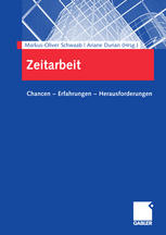 Zeitarbeit : Chancen, Erfahrungen, Herausforderungen