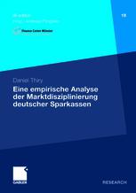 Eine empirische Analyse der Marktdisziplinierung deutscher Sparkassen