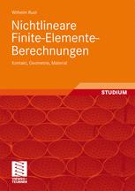 Nichtlineare Finite-Elemente-Berechnungen : Kontakt, Geometrie, Material